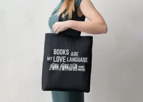 Books are My Love Language Tote Bag