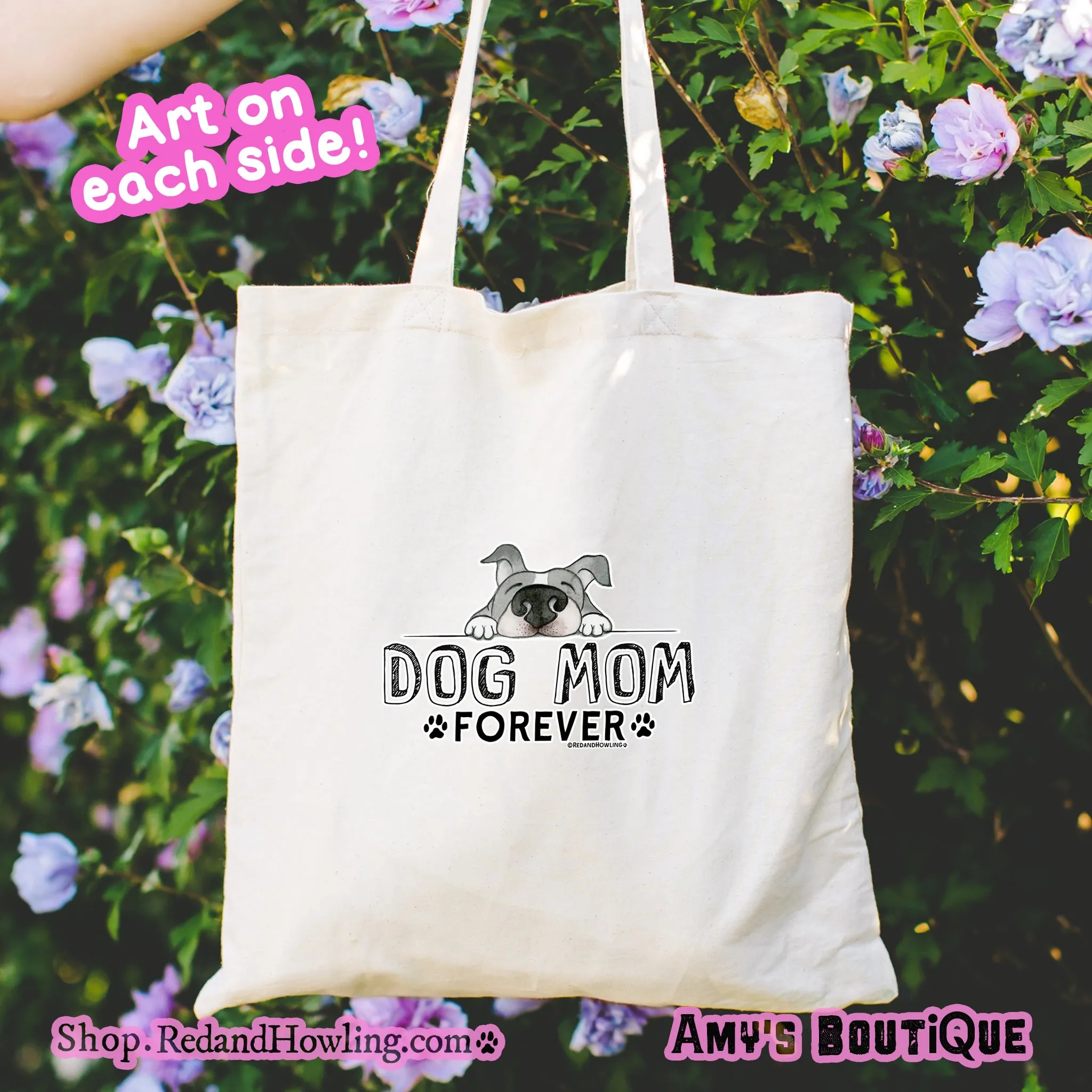 "Dog Mom Forever" Shopping Tote