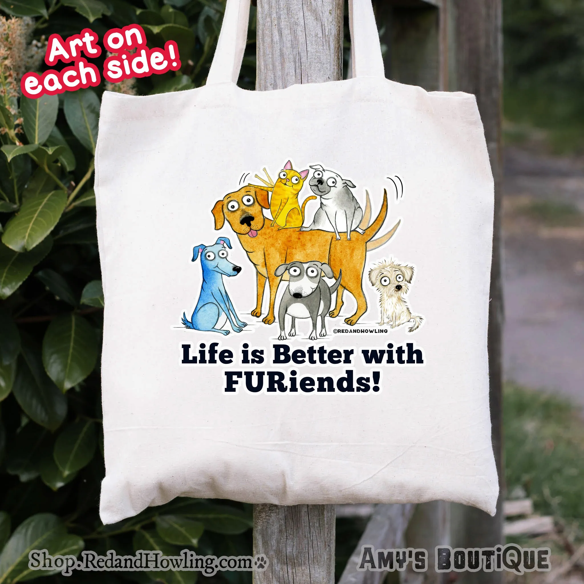 "FURiends Make Life Better" Shopping Tote